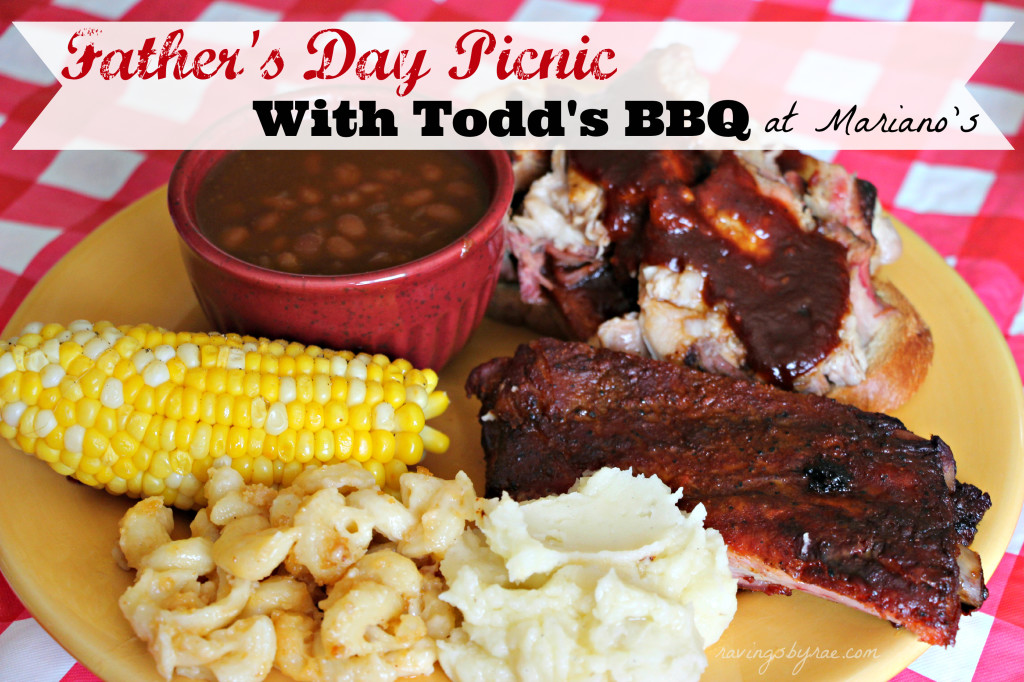 No-Fuss Father's Day Picnic with Todd's BBQ at Mariano's #MyMarianos