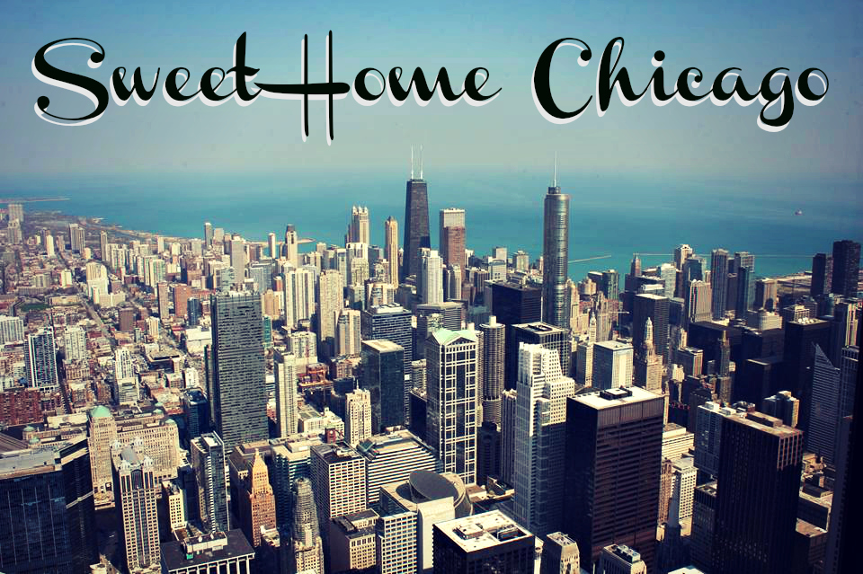 sweet home chicago