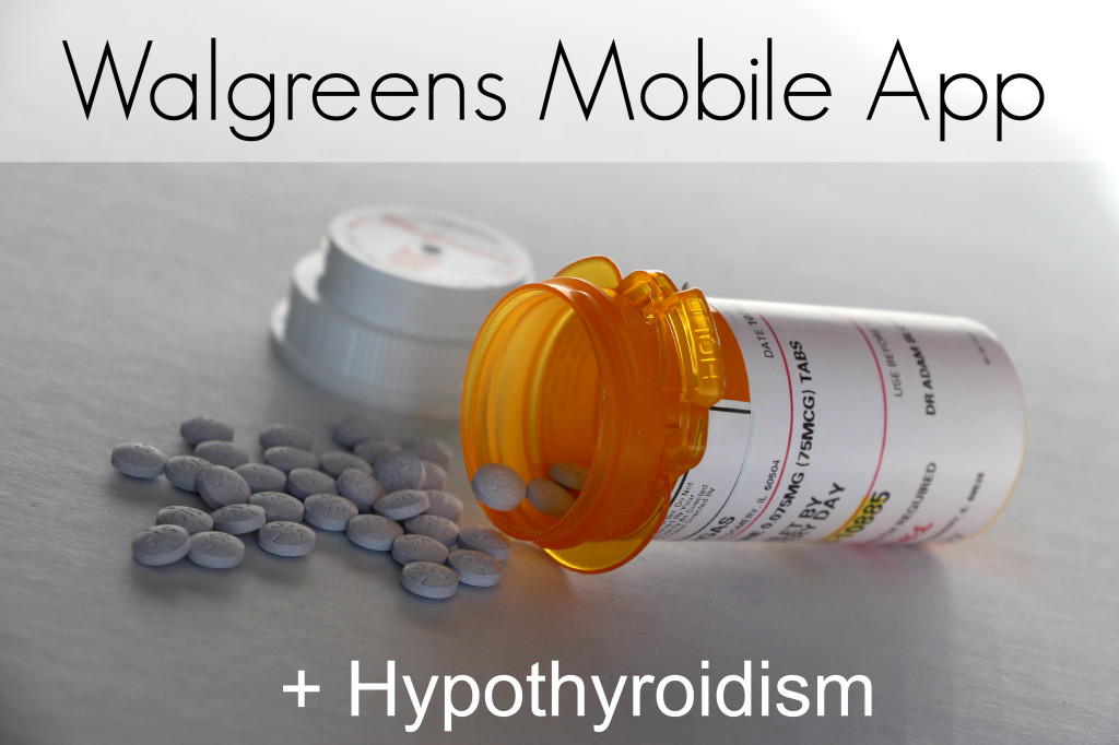 Walgreens Mobile App + Hypothyroidism #shop