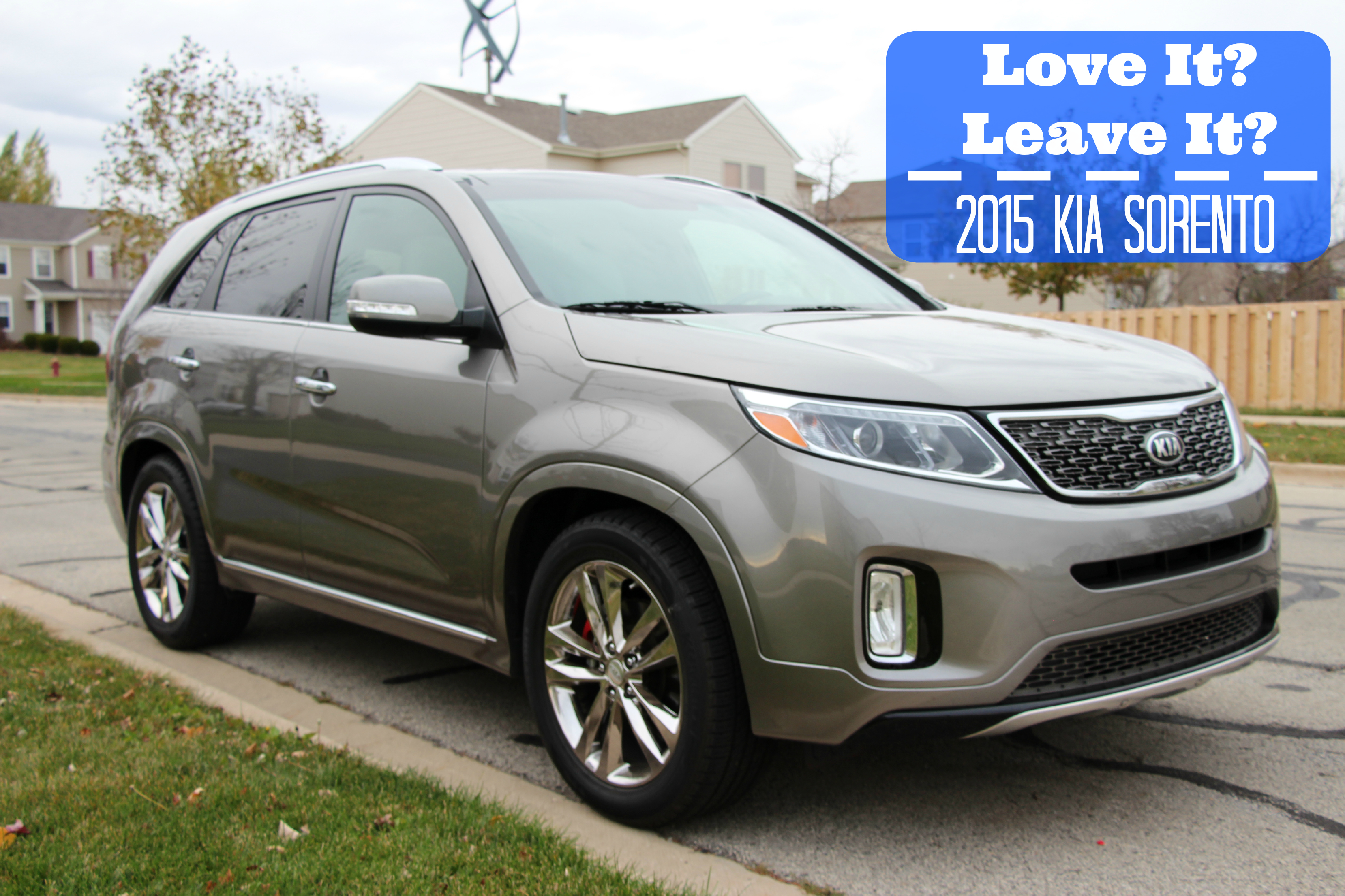 Love It Or Leave It 2015 Kia Sorento 4